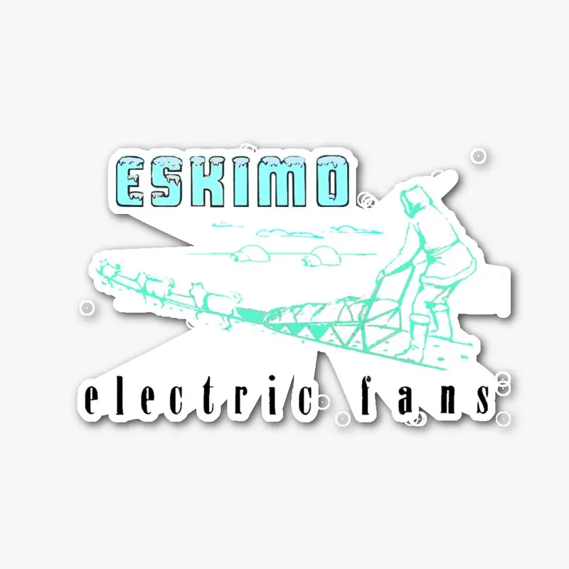 Eskimo Electric Fans