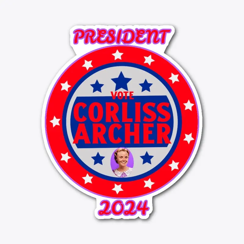 Corliss Archer for President