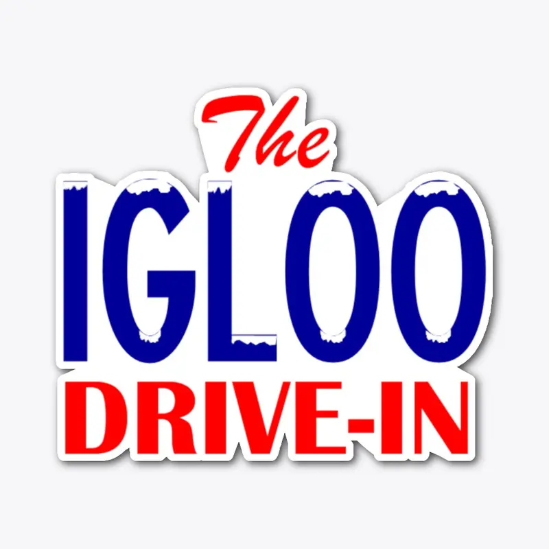 The Igloo Drive-In